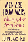 Men Are From Mars, Women Are From Venus, by John Gray